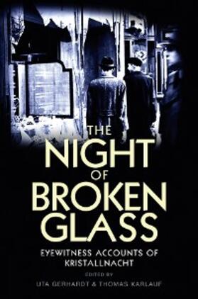 Gerhardt / Karlauf |  The Night of Broken Glass | eBook | Sack Fachmedien