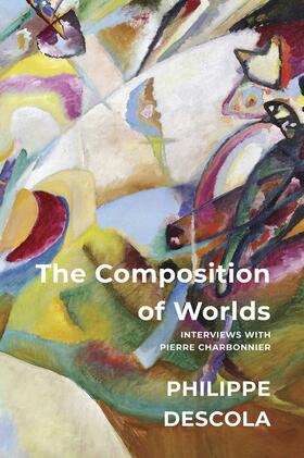 Descola |  The Composition of Worlds | Buch |  Sack Fachmedien