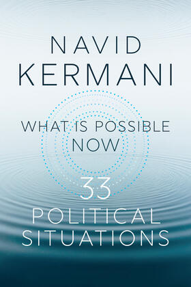 Kermani | What Is Possible Now | Buch | 978-1-5095-5763-9 | sack.de