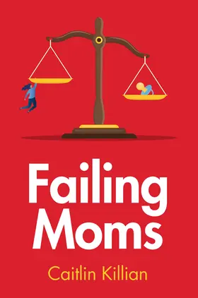 Killian |  Failing Moms | Buch |  Sack Fachmedien