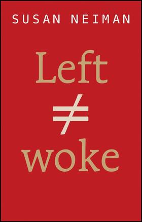 Neiman |  Left Is Not Woke | Buch |  Sack Fachmedien