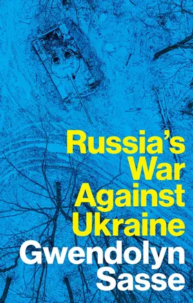 Sasse |  Russia's War Against Ukraine | Buch |  Sack Fachmedien