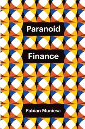 Muniesa |  Paranoid Finance | eBook | Sack Fachmedien