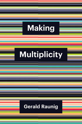 Raunig |  Making Multiplicity | Buch |  Sack Fachmedien