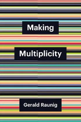 Raunig |  Making Multiplicity | eBook | Sack Fachmedien