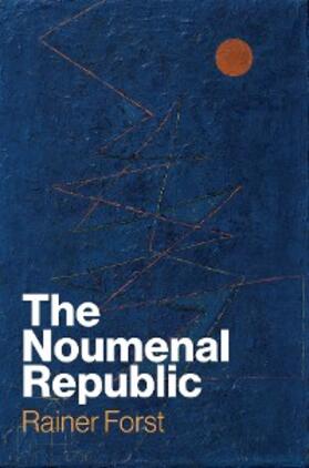 Forst |  The Noumenal Republic | eBook | Sack Fachmedien