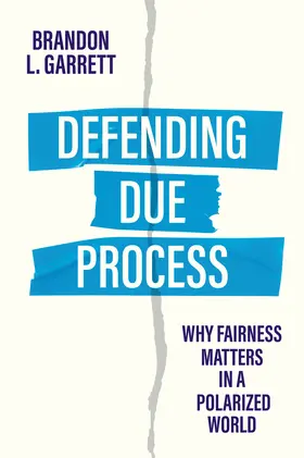 Garrett |  Defending Due Process | Buch |  Sack Fachmedien