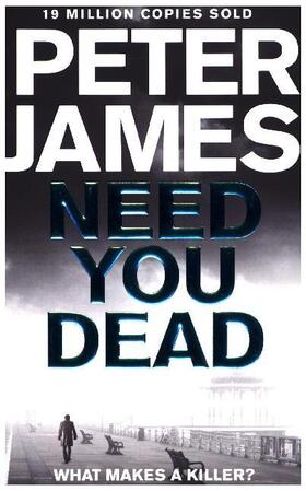 James |  Need You Dead | Buch |  Sack Fachmedien