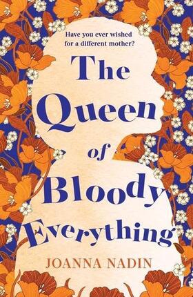 Nadin |  The Queen of Bloody Everything | Buch |  Sack Fachmedien