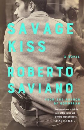 Saviano |  Savage Kiss | Buch |  Sack Fachmedien