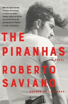 Saviano |  The Piranhas | Buch |  Sack Fachmedien