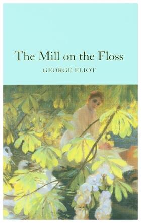 Eliot |  The Mill on the Floss | Buch |  Sack Fachmedien