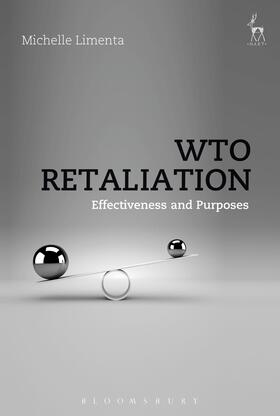 Limenta |  Wto Retaliation: Effectiveness and Purposes | Buch |  Sack Fachmedien