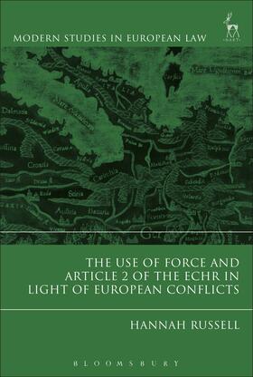 Russell |  The Use of Force and Article 2 of the Echr in Light of European Conflicts | Buch |  Sack Fachmedien