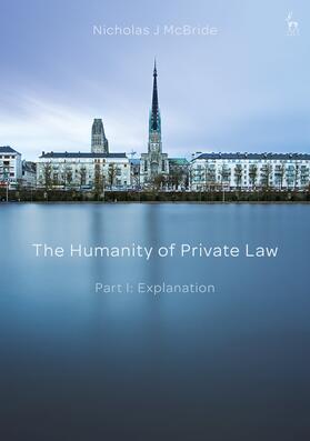 Mcbride / McBride |  The Humanity of Private Law | Buch |  Sack Fachmedien