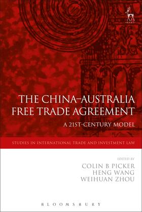 Picker / Ortino / Wang |  The China-Australia Free Trade Agreement | Buch |  Sack Fachmedien