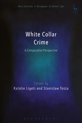 Ligeti / Tosza |  White Collar Crime | Buch |  Sack Fachmedien