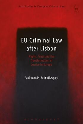 Mitsilegas | EU Criminal Law after Lisbon | Buch | 978-1-5099-2476-9 | sack.de