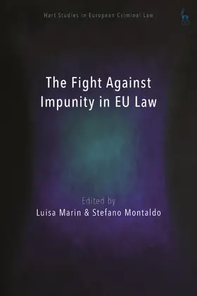 Marin / Montaldo |  The Fight Against Impunity in EU Law | Buch |  Sack Fachmedien