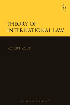 Kolb |  Theory of International Law | Buch |  Sack Fachmedien