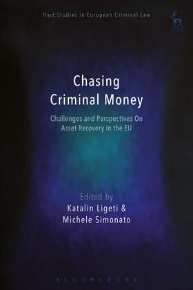 Ligeti / Simonato |  Chasing Criminal Money | Buch |  Sack Fachmedien