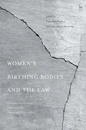 Pickles / Herring | Women’s Birthing Bodies and the Law | Buch | 978-1-5099-3757-8 | sack.de