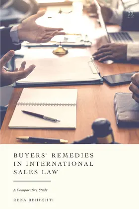 Beheshti |  Buyers’ Remedies in International Sales Law | Buch |  Sack Fachmedien