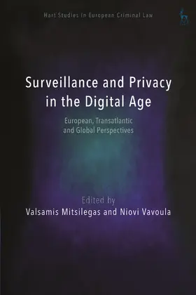 Mitsilegas / Vavoula |  Surveillance and Privacy in the Digital Age | Buch |  Sack Fachmedien