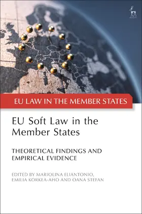 Eliantonio / Korkea-aho / Stefan |  EU Soft Law in the Member States | Buch |  Sack Fachmedien