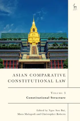 Bui / Malagodi / Roberts |  Asian Comparative Constitutional Law, Volume 3 | Buch |  Sack Fachmedien