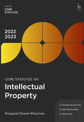 Dowie-Whybrow |  Core Statutes on Intellectual Property 2022-23 | Buch |  Sack Fachmedien