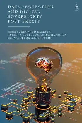 Celeste / Costello / Harbinja |  Data Protection and Digital Sovereignty Post-Brexit | Buch |  Sack Fachmedien