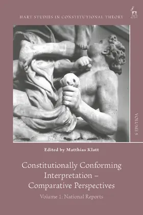 Barzun / Klatt / Visser |  Constitutionally Conforming Interpretation - Comparative Perspectives | Buch |  Sack Fachmedien