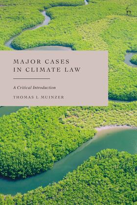 Muinzer |  Major Cases in Climate Law | Buch |  Sack Fachmedien