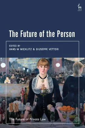 Bartl / Micklitz / Vettori |  The Future of the Person | Buch |  Sack Fachmedien