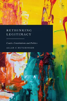 Hutchinson |  Rethinking Legitimacy | Buch |  Sack Fachmedien