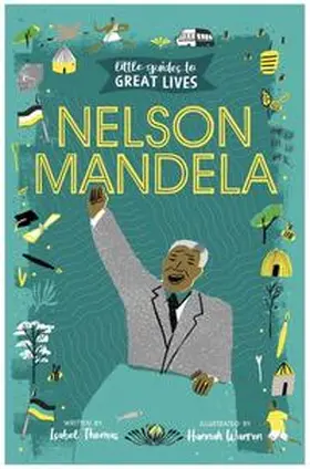 Thomas |  Little Guides to Great Lives: Nelson Mandela | Buch |  Sack Fachmedien