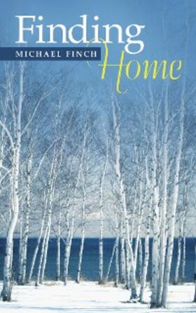 Finch |  Finding Home | eBook | Sack Fachmedien