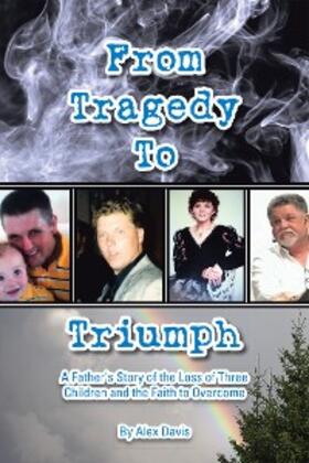 Davis |  From Tragedy to Triumph | eBook | Sack Fachmedien