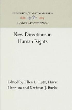 Lutz / Hannum / Burke |  New Directions in Human Rights | eBook | Sack Fachmedien