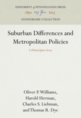 Williams / Herman / Liebman |  Suburban Differences and Metropolitan Policies | Buch |  Sack Fachmedien