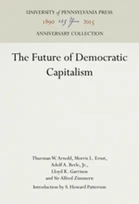 Patterson / Arnold / Ernst |  The Future of Democratic Capitalism | Buch |  Sack Fachmedien