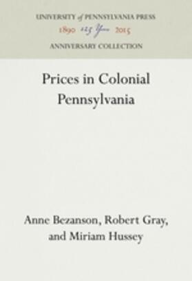 Bezanson / Gray / Miriam |  Prices in Colonial Pennsylvania | Buch |  Sack Fachmedien