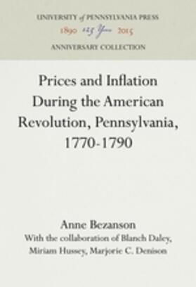 Bezanson |  Prices and Inflation During the American Revolution, Pennsylvania, 1770-1790 | Buch |  Sack Fachmedien