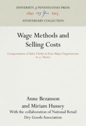 Bezanson / Hussey |  Wage Methods and Selling Costs | Buch |  Sack Fachmedien