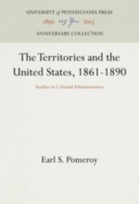 Pomeroy |  The Territories and the United States, 1861-1890 | Buch |  Sack Fachmedien