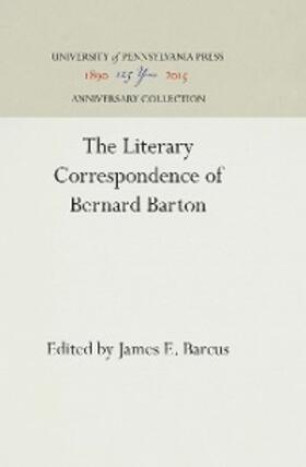 Barcus |  The Literary Correspondence of Bernard Barton | eBook | Sack Fachmedien