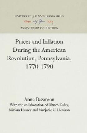 Bezanson |  Prices and Inflation During the American Revolution, Pennsylvania, 1770-1790 | eBook | Sack Fachmedien