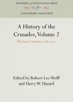 Wolff / Hazard / Setton |  A History of the Crusades, Volume 2 | Buch |  Sack Fachmedien