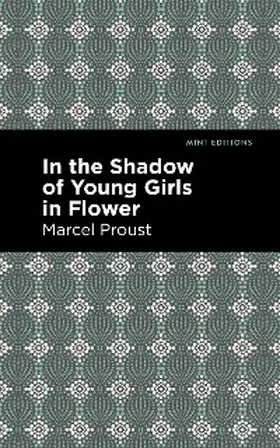 Proust |  In the Shadow of Young Girls in Flower | eBook | Sack Fachmedien